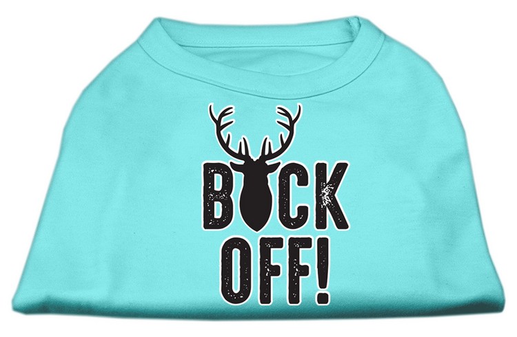 Buck Off Screen Print Dog Shirt Aqua Med